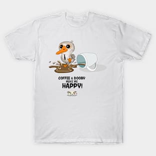 Coffee & Dooby Make Me Happy! T-Shirt